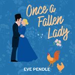 Once a fallen lady : A Victorian Romance cover image