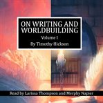On writing and worldbuilding, volume i cover image
