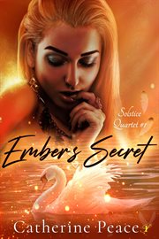Ember's Secret : Solstice Quartet cover image