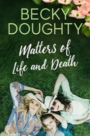 Matters of Life and Death cover image
