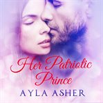 Her patriotic prince cover image
