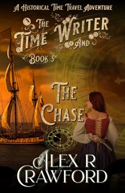 The Time Writer and the Chase cover image