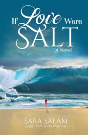 If love were salt, a novel cover image