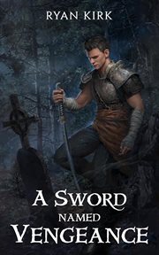 A Sword Named Vengeance cover image