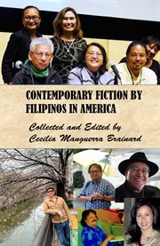 Contemporary fiction by Filipinos in America cover image