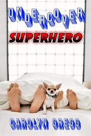 Undercover superhero cover image