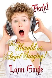 Hark! it's harold the angel singing! cover image
