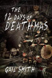 The 12 Days of Deathmas cover image