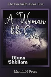 A woman like Eve. Em suite cover image