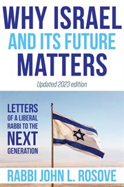 Why Israel (And Its Future) Matters cover image