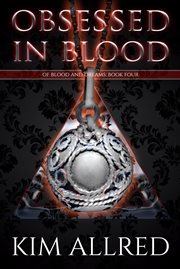 Obsessed in Blood : Of Blood & Dreams cover image