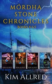 Mórdha Stone Chronicles : Books #4-6.5 cover image
