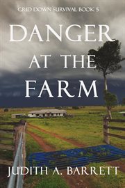 Danger at the farm cover image
