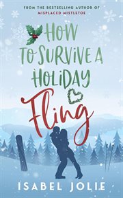 How to Survive a Holiday Fling cover image