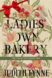 Ladies' Own Bakery Season Two : The Collected Episodes cover image