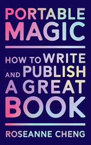 Portable magic: how to write and publish a great book cover image