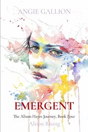 Emergent: alison rising cover image