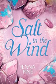 Salt in the Wind : Sea of Broken Glass cover image