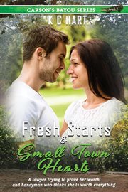 Fresh starts & small town hearts. Carson's Bayou cover image