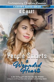 People Smarts and Wounded Hearts (A Contemporary Christian Romance) cover image