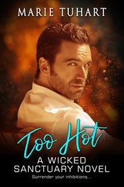 Too Hot : Wicked Sanctuary cover image