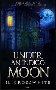 Under an Indigo Moon cover image