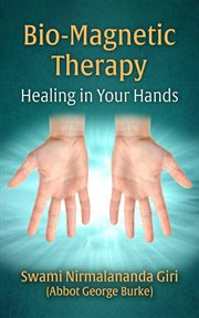 Bio : Magnetic Therapy. Healing in Your Hands cover image