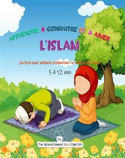 Apprendre à connaître et à aimer l'islam cover image