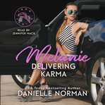 Melanie, delivering karma cover image