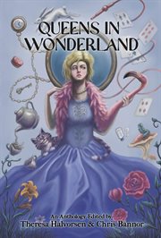 Queens in Wonderland cover image
