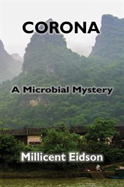 Corona: A Microbial Mystery : A Microbial Mystery cover image