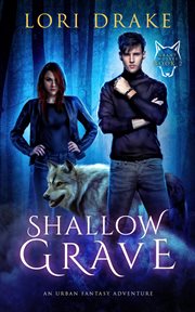 Shallow Grave : Grant Wolves cover image