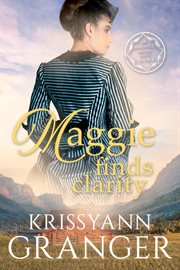 Maggie Finds Clarity cover image