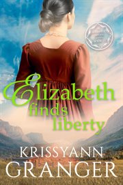 Elizabeth Finds Liberty cover image