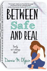 Between safe and real cover image