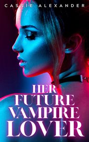 Her Future Vampire Lover cover image