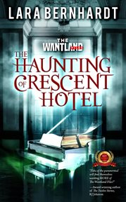 The Haunting of Crescent Hotel cover image