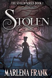 Stolen : the stolen series cover image