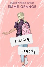 Seeking safety: sophomore year : Sophomore Year cover image