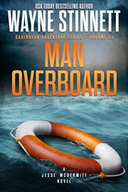 Man overboard: a jesse mcdermitt novel : A Jesse McDermitt Novel cover image