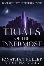 Trials of the Innermost cover image