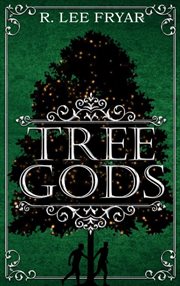 Tree Gods cover image