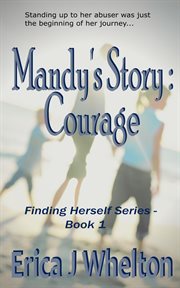 Mandy's story: courage : courage cover image