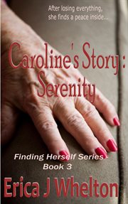 Caroline's story: serenity cover image