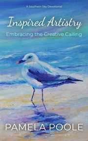 Inspired artistry - embracing the creative calling cover image