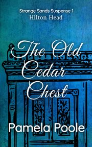 The Old Cedar Chest : Strange Sands cover image