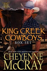 King Creek Cowboys Box Set 1 : King Creek Cowboys cover image