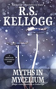 Myths in Mycelium cover image