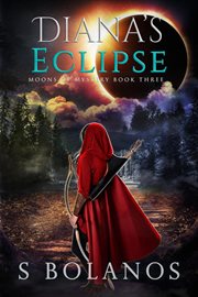 Diana's Eclipse : Moons of Mystery cover image