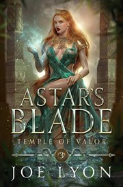 Temple of Valor : Astar's Blade cover image
